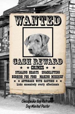 Book cover for Chesapeake Bay Retriever Dog Wanted Poster