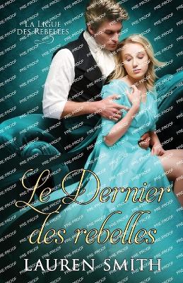 Book cover for Le Dernier des Rebelles