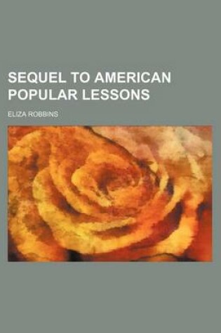 Cover of Sequel to American Popular Lessons