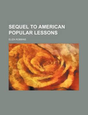 Book cover for Sequel to American Popular Lessons