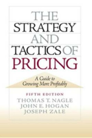 Cover of The Strategy and Tactics of Pricing