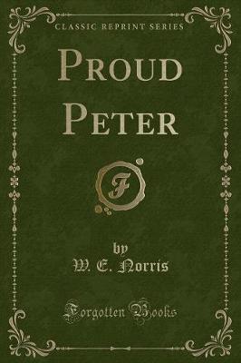 Book cover for Proud Peter (Classic Reprint)