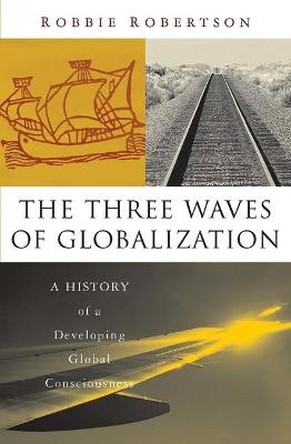 Book cover for The Three Waves of Globalization