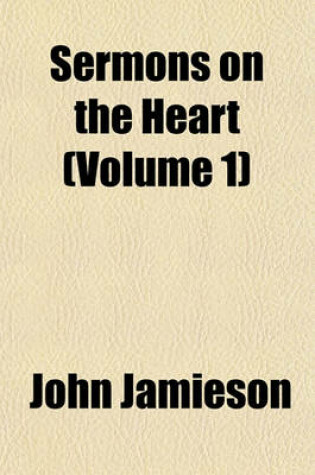 Cover of Sermons on the Heart (Volume 1)