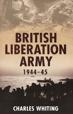 Book cover for British Liberation Army 1944-45