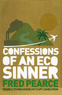Book cover for Confessions of an Eco Sinner