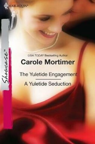 Cover of The Yuletide Engagement & a Yuletide Seduction