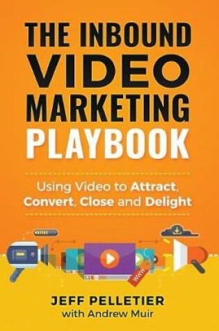 Cover of The Inbound Video Marketing Playbook