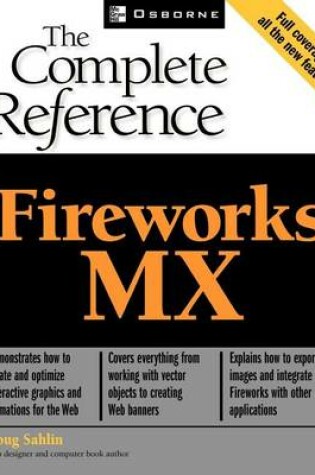 Cover of Fireworks(r) MX: The Complete Reference