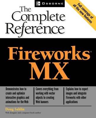 Book cover for Fireworks(r) MX: The Complete Reference