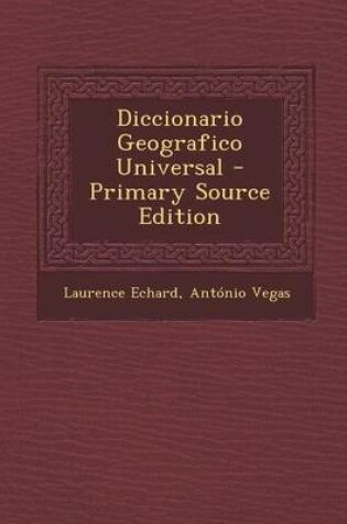Cover of Diccionario Geografico Universal - Primary Source Edition
