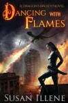Book cover for Dancing with Flames