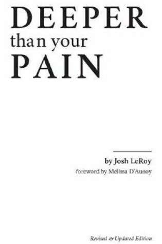 Cover of Deeper Than Your Pain