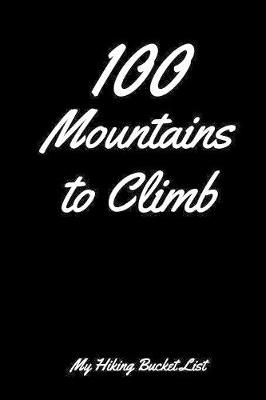 Book cover for 100 Mountains To Climb
