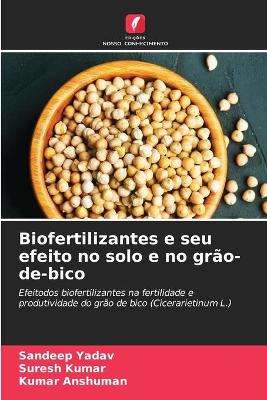 Book cover for Biofertilizantes e seu efeito no solo e no grão-de-bico
