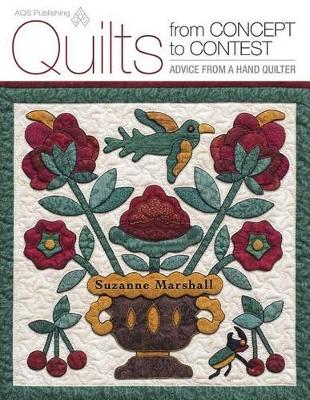Book cover for Quilts from Concept to Contest - Advice from a Hand Quilter