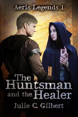Book cover for The Huntsman and the Healer