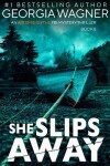 Book cover for She Slips Away