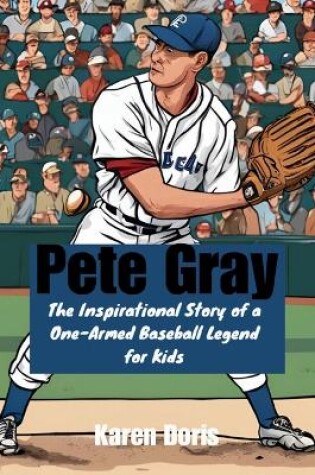 Cover of Pete Gray