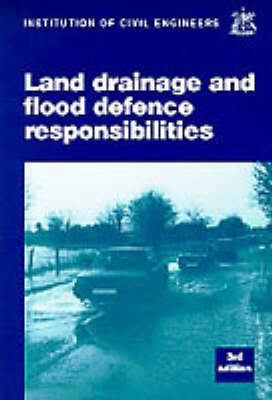 Book cover for Land Drainage and Flood Defence Responsibilities