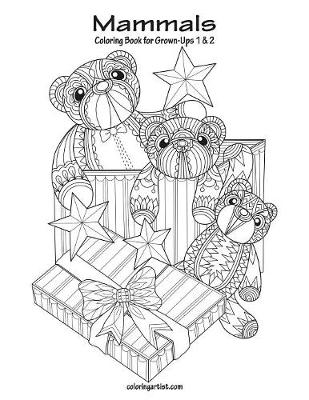 Book cover for Mammals Coloring Book for Grown-Ups 1 & 2