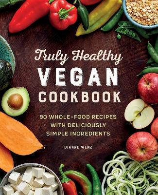 Book cover for Truly Healthy Vegan Cookbook