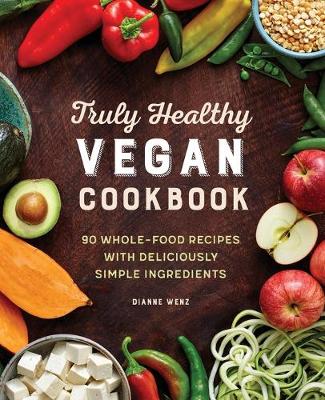 Book cover for Truly Healthy Vegan Cookbook