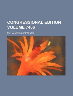 Book cover for Congressional Edition Volume 7466