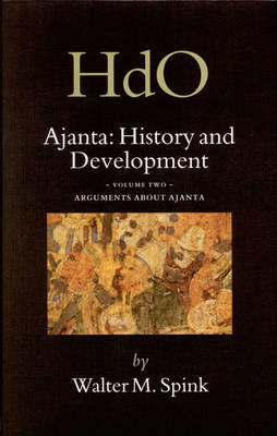 Cover of Ajanta: History and Development, Volume 2 Arguments about Ajanta