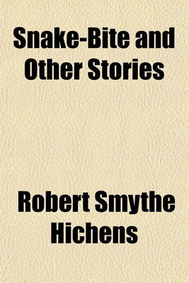 Book cover for Snake-Bite and Other Stories