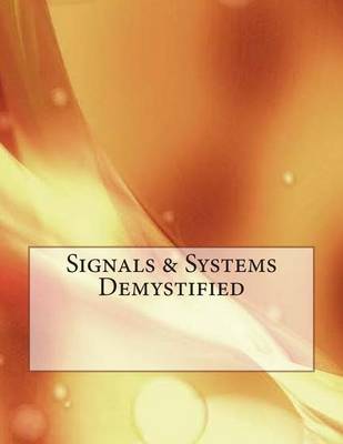 Book cover for Signals & Systems Demystified