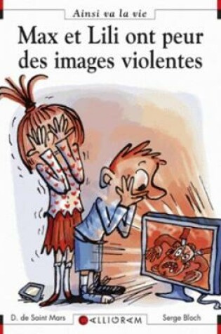 Cover of Max et Lili ont peur des images violentes (109)