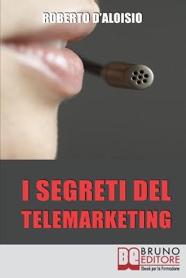 Book cover for I segreti del Telemarketing