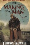 Book cover for The Making of a Man