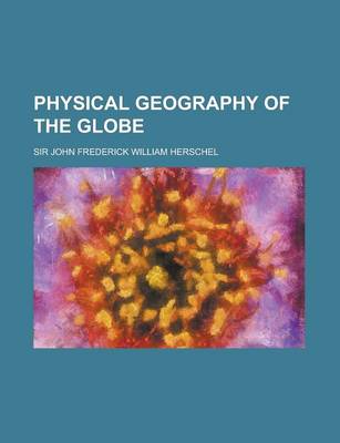 Book cover for Physical Geography of the Globe