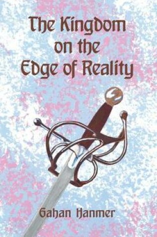 Cover of The Kingdom on the Edge of Reality