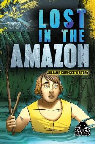 Cover of Lost In The Amazon