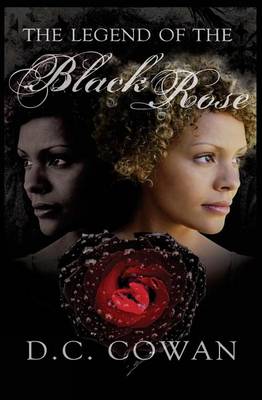 Cover of The Legend of the Black Rose