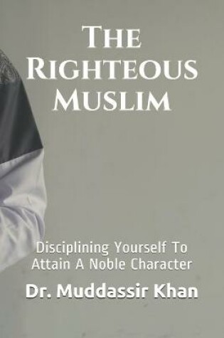 Cover of The Righteous Muslim