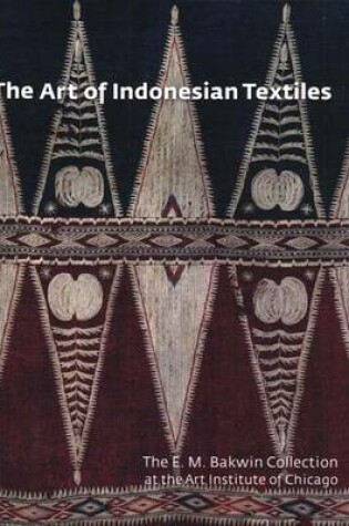 Cover of The Art of Indonesian Textiles