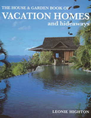 Book cover for House & Garden Book Of Vacation Homes & Hideaways