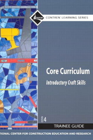 Cover of NEW NCCERconnect with Pearson eText -- Trainee Access Card -- for Core Curriculum