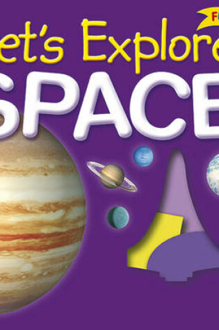 Cover of Lets Explore Space