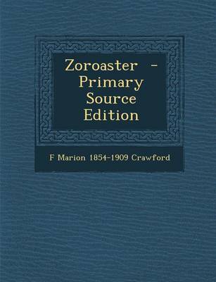 Book cover for Zoroaster - Primary Source Edition