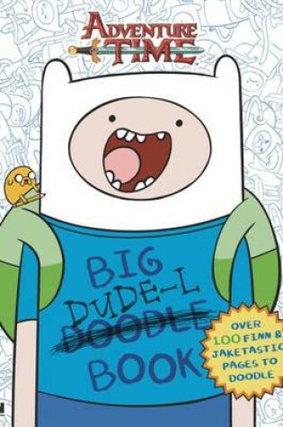 Cover of Adventure Time: Big Dude-L Book