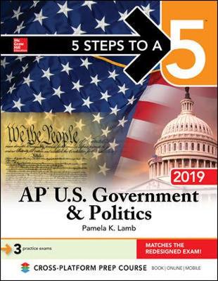 Book cover for 5 Steps to a 5: AP U.S. Government & Politics 2019