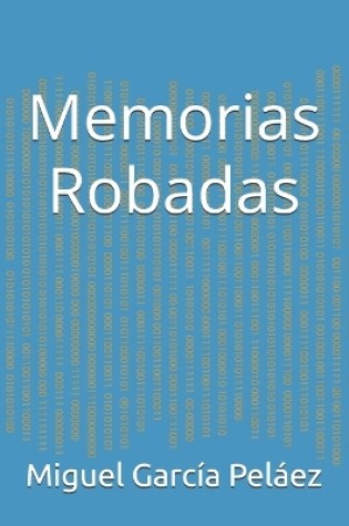 Cover of Memorias Robadas