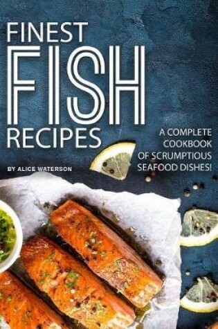 Cover of Finest Fish Recipes