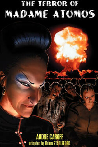 Cover of The Terror of Madame Atomos