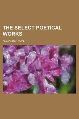 Cover of The Select Poetical Works